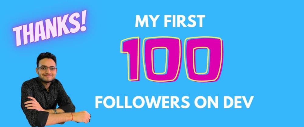 Reaching first 100 followers on Dev